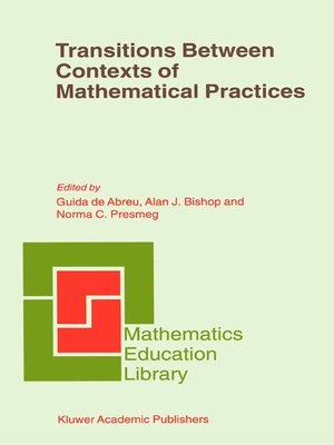 cover image of Transitions Between Contexts of Mathematical Practices